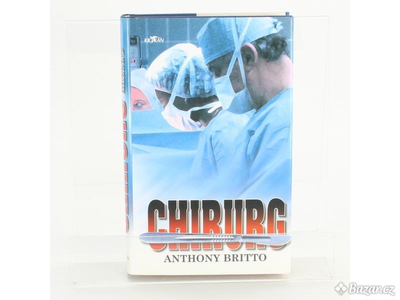 Kniha Chirurg Anthony Britto