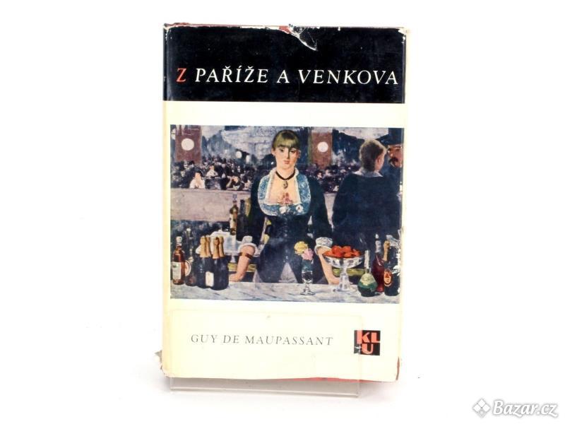 Kniha Z Paříže a venkova Guy de Maupassant