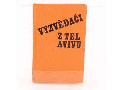 Kniha Vyzvědači z TEL AVIVU V.P.Borovička