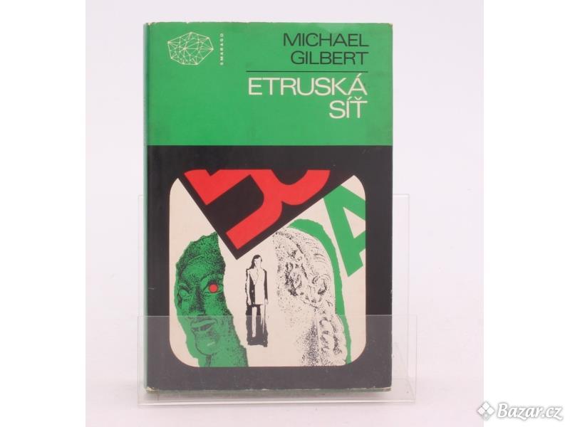 Kniha Michael Gilbert: Etruská síť