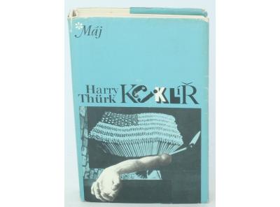 Kniha Harry Thürk: Kejklíř