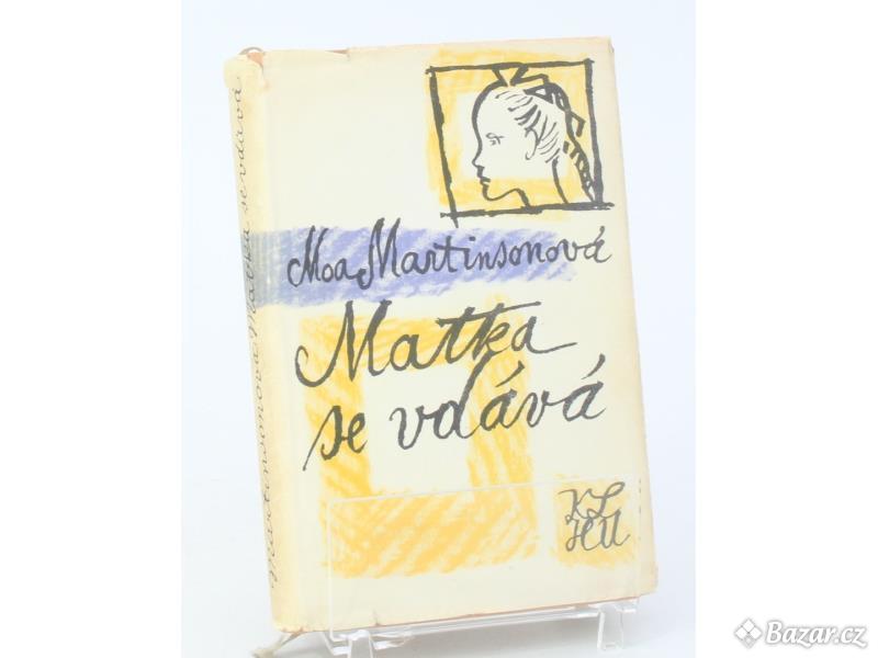 Kniha Moa Martinsonová: Matka se vdává