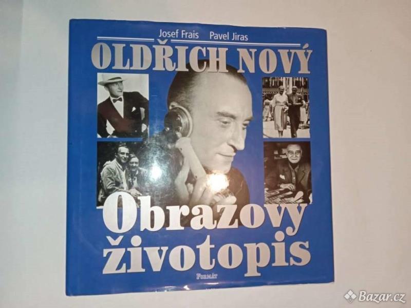 Oldřich Nový- obrazový životopis