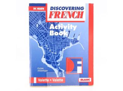D. C. Heath and Company: Discovering French 