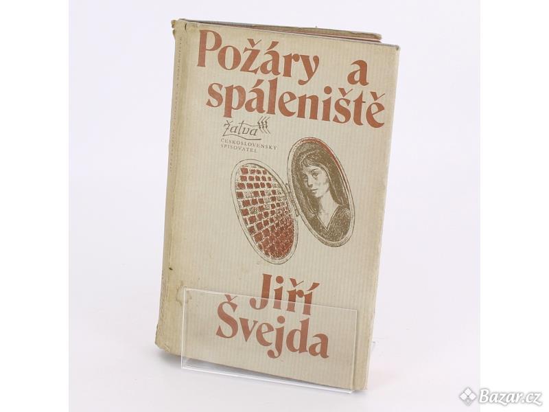 Román Požáry a spáleniště Jiří Švejda