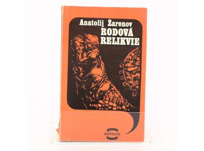 Kniha Anatolij Žarenov: Rodová relikvie
