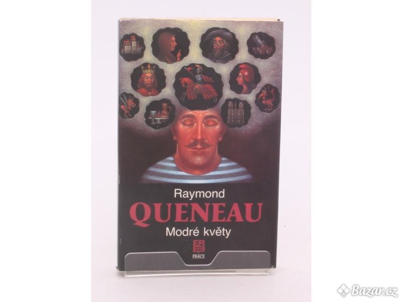 Kniha Raymond Queneau - Modré květy
