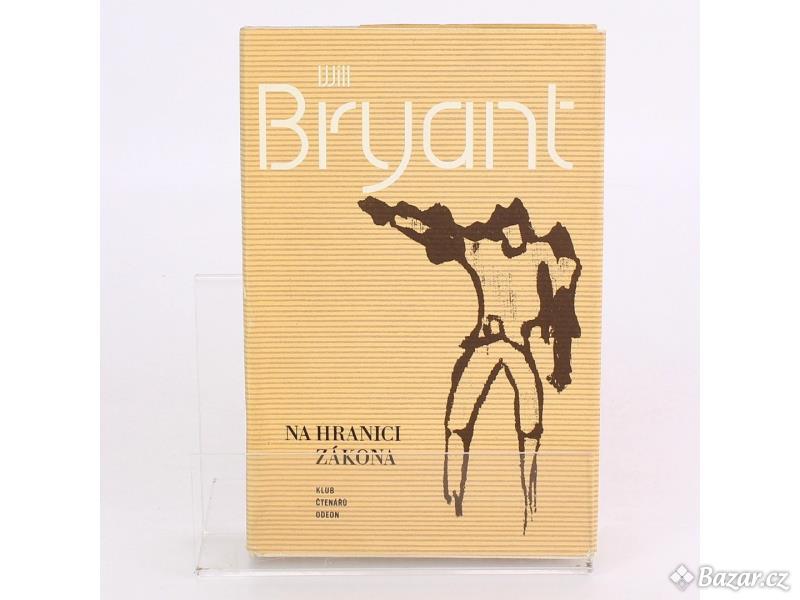 Kniha Will Bryant: Na hranici zákona