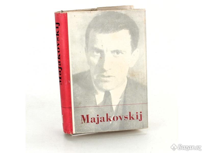 Majakovskij: Výbor z díla ve dvou svazcích I