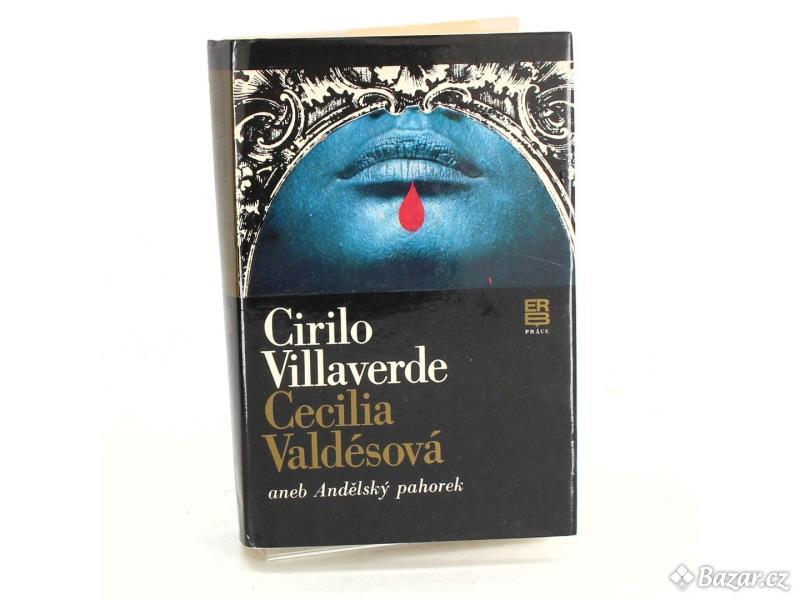 Cirilo Villaverde: Cecilia Valdésová aneb Andělský pahorek