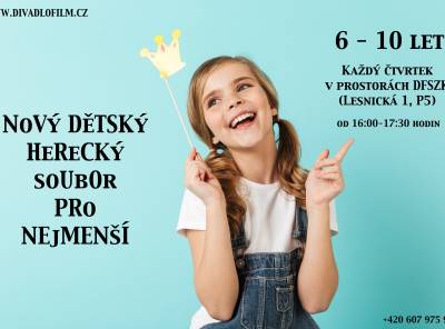 Dětský herecký soubor pro nejmenší 6 - 10 let!