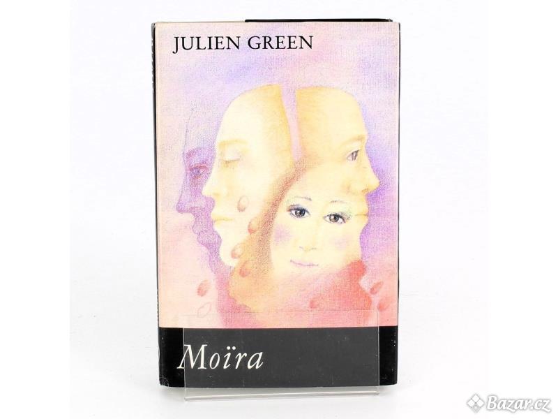 Julien Green: Moira
