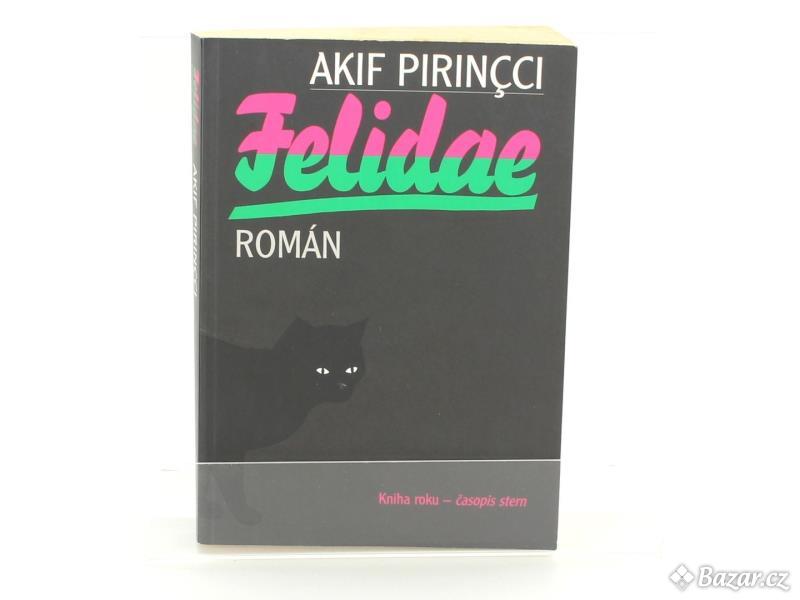 Kniha Felidae Akif Pirincci 