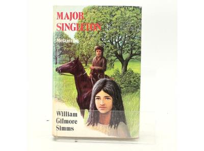 William Gilmore Simms: Major Singleton