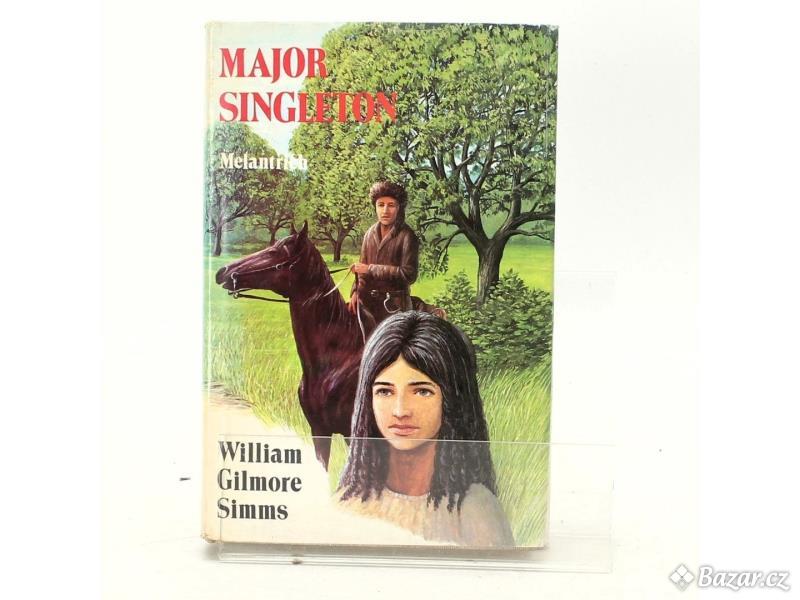 William Gilmore Simms: Major Singleton