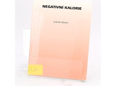 Kniha Isabelle Martin: Negativní kalorie