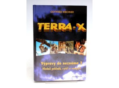 G.Kirchner: Terra-X Výpravy do neznáma 2