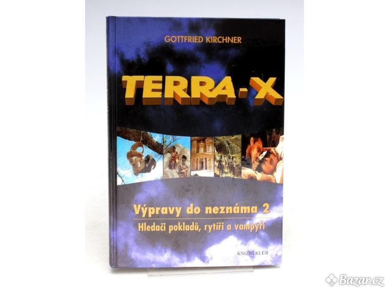 G.Kirchner: Terra-X Výpravy do neznáma 2