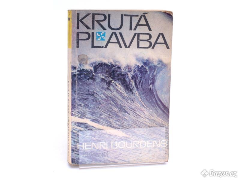 Kniha Krutá plavba Henri Bourdens