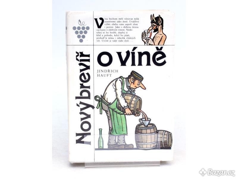 Kniha Jindřich Hauft: Nový brevíř o víně