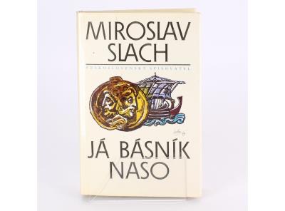 Kniha Miroslav Slach: Já básník Naso