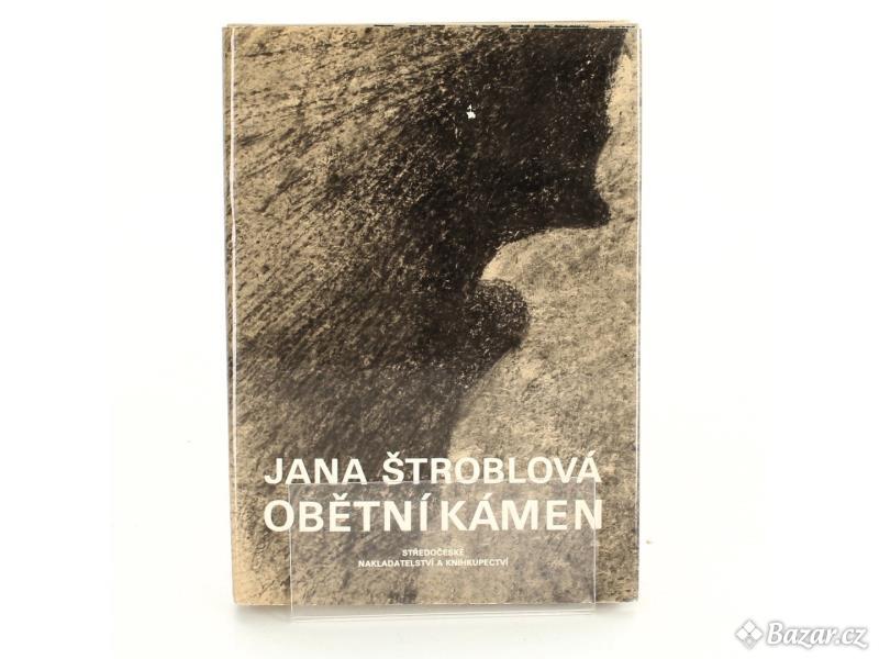 Kniha Jana Štroblová: Obětní kámen