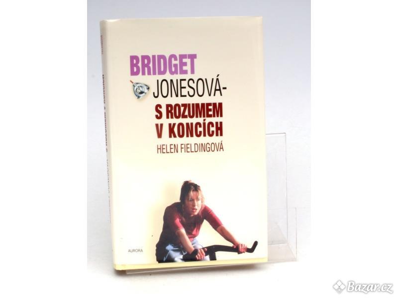 Kniha Bridget Jonesová - S rozumem v koncích
