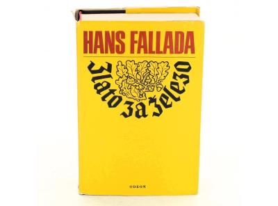 Hans Fallada: Zlato za železo