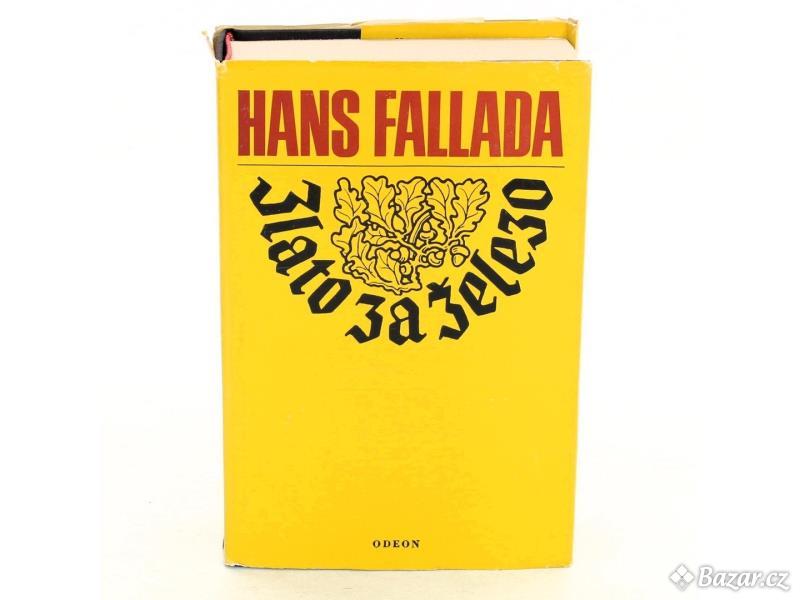 Hans Fallada: Zlato za železo