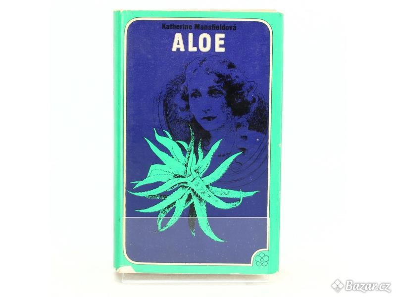 Katherine Mansfieldová: Aloe