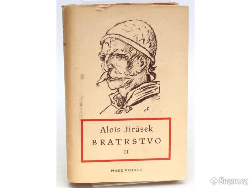 Kniha Alois Jirásek: Bratrstvo II.