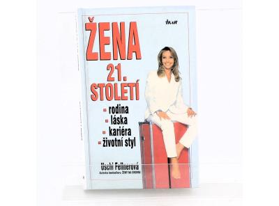 Uschi Fellner: Žena 21. století