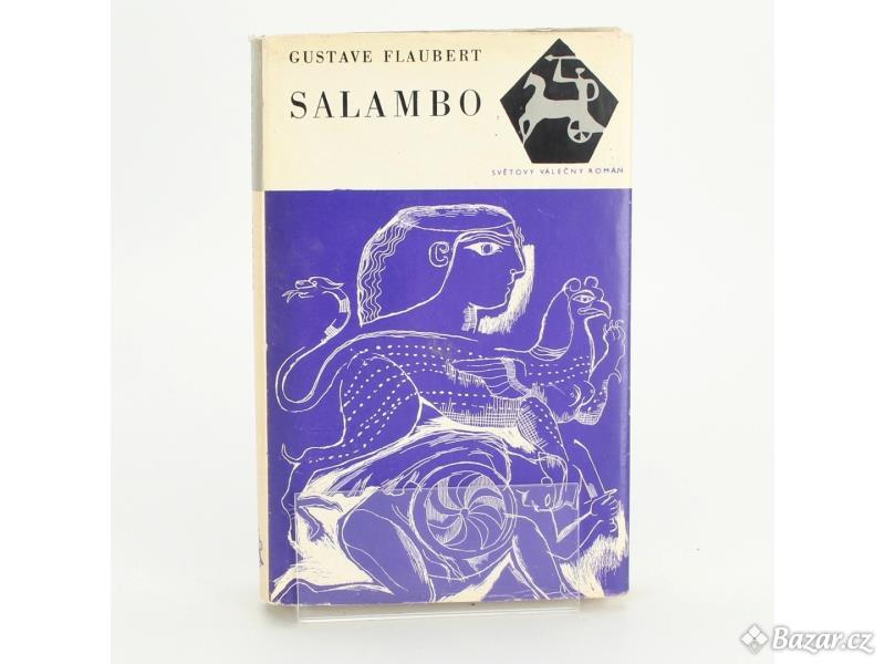 Gustave Flaubert Válečný romám Salambo