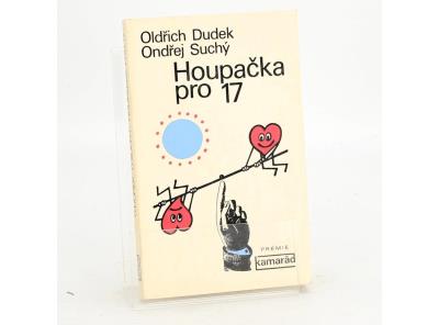 Oldřich Dudek: Houpačka pro 17