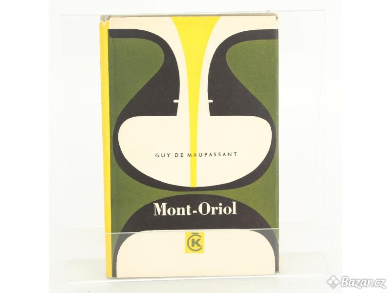 Kniha Guy de Maupassant: Mont-Oriol