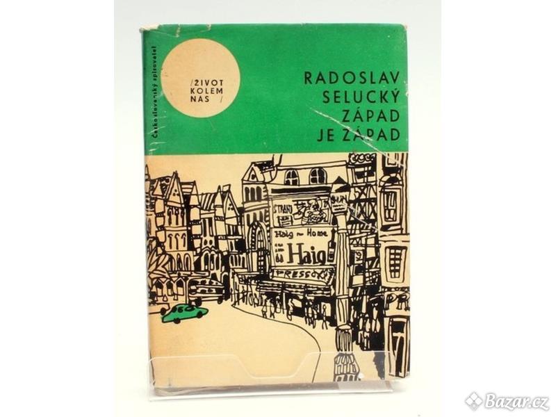 Kniha Radoslav Selucký: Západ je západ