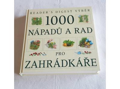 1000 nápadů a rad pro zahrádkáře