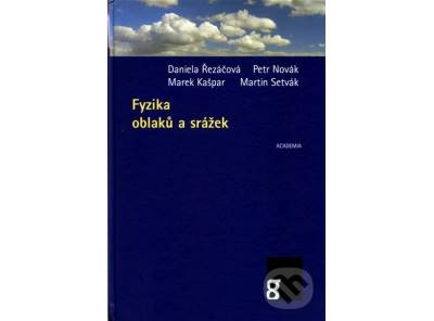 KÚPIM: Fyzika oblaků a srážek (Daniela Řezáčová)