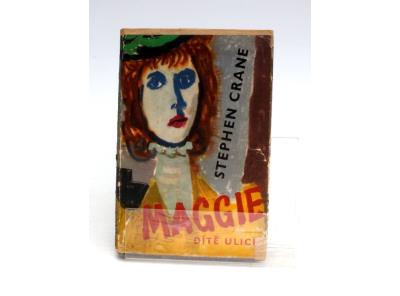 Kniha Stephen Crane: Maggie, dítě ulice