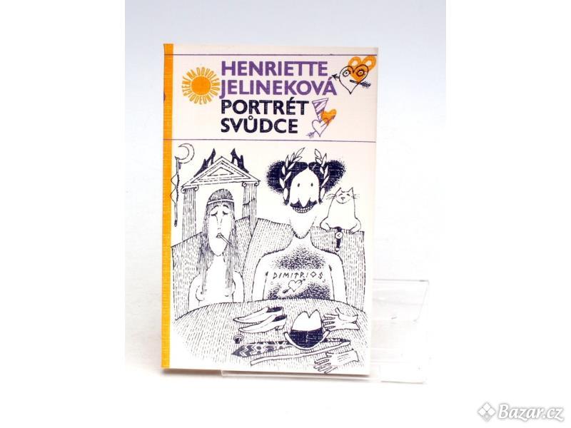 Kniha H. Jelineková: Portrét svůdce