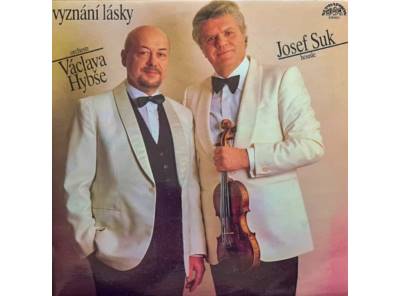 Orchestr Václava Hybše, Josef Suk – Vyznání Lásky 1986 VG+, VYPRANÁ Vinyl (LP)