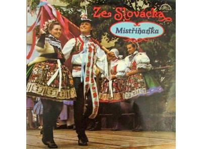 Mistříňanka – Ze Slovácka 1984 EX, VYPRANÁ Vinyl (LP)