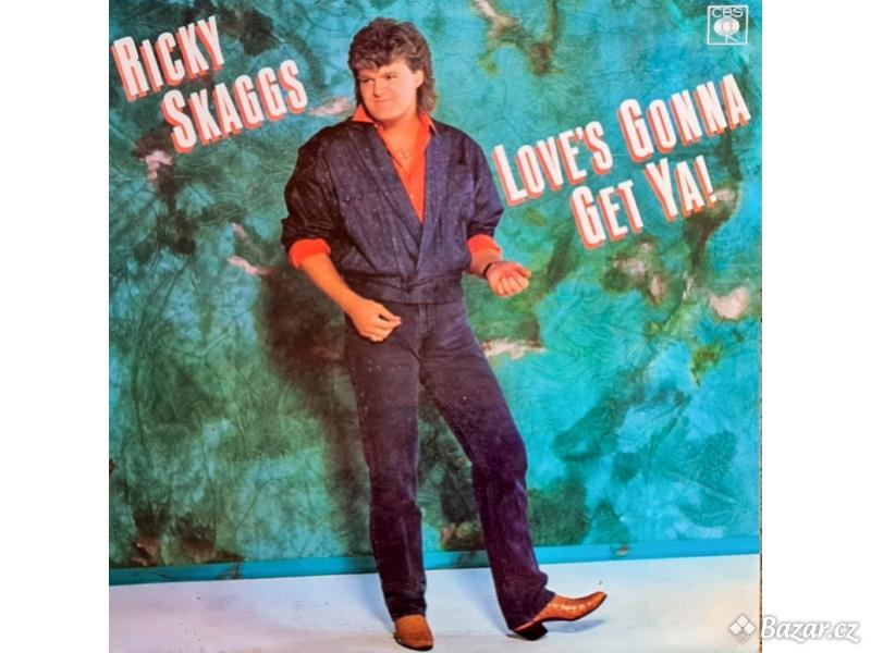 Ricky Skaggs – Love's Gonna Get Ya 1988 VG+, VYPRANÁ Vinyl (LP)