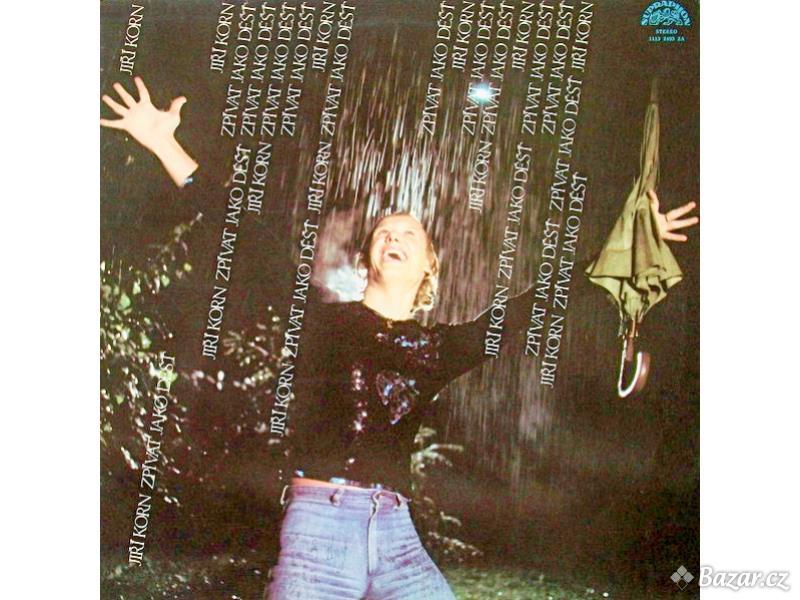 Jiří Korn – Zpívat Jako Déšť 1979 VG, VYPRANÁ Vinyl (LP)