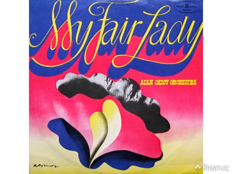 Alan Caddy Orchestra – My Fair Lady VG+, VYPRANÁ Vinyl (LP)