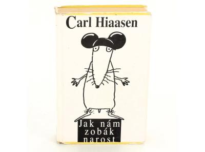 Carl Hiaasen: Jak nám zobák narost