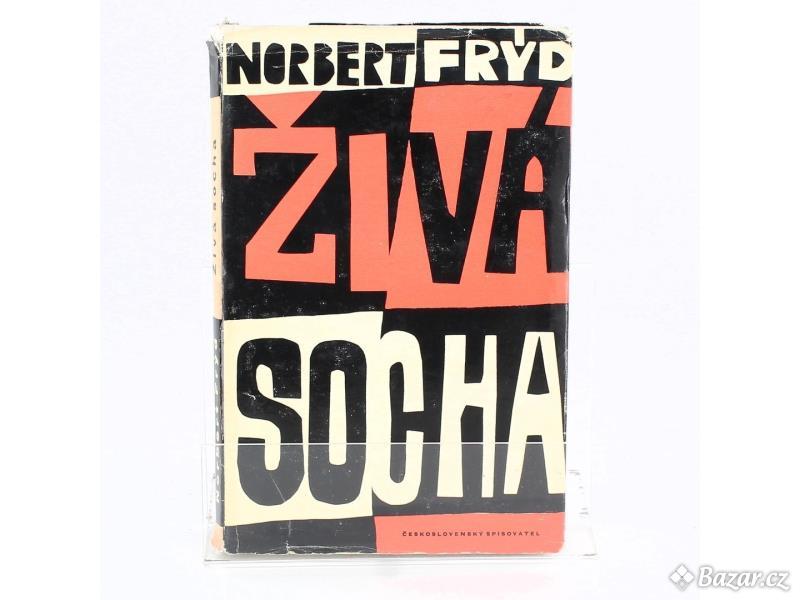 Kniha Norbert Frýd: Živá socha