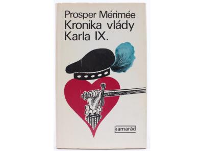 Kniha Prosper Mérimeé: Kronika vlády Karla IX.