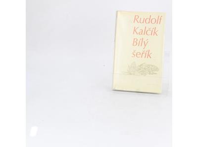 Rudolf Kalčík: Bílý šeřík