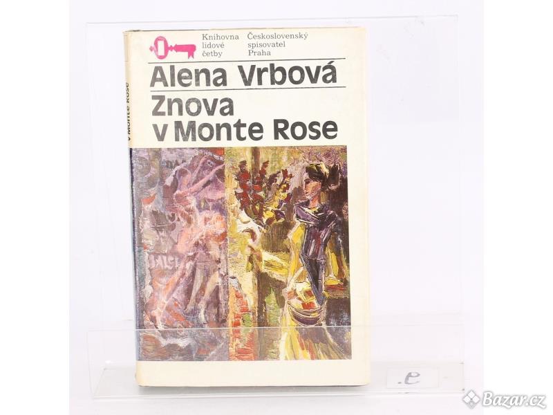 Román Znova v Monte Rose Alena Vrbová